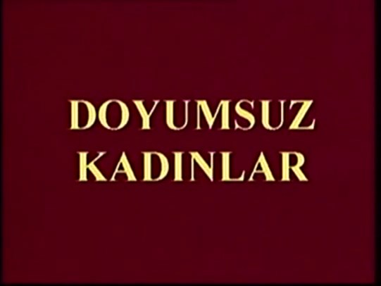 Doyumsuz Kadınlar Türk Erotik Filmi